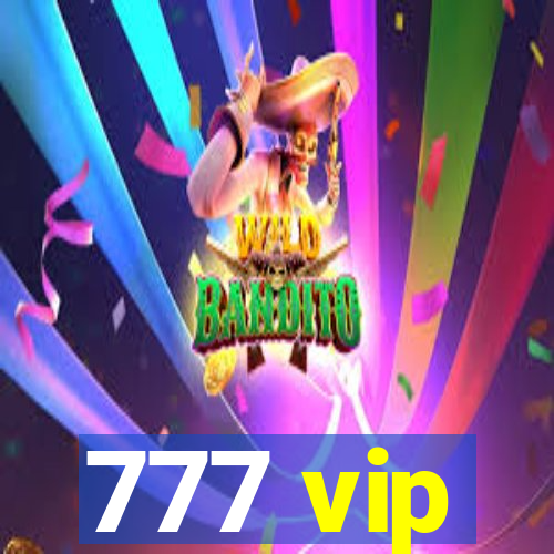 777 vip